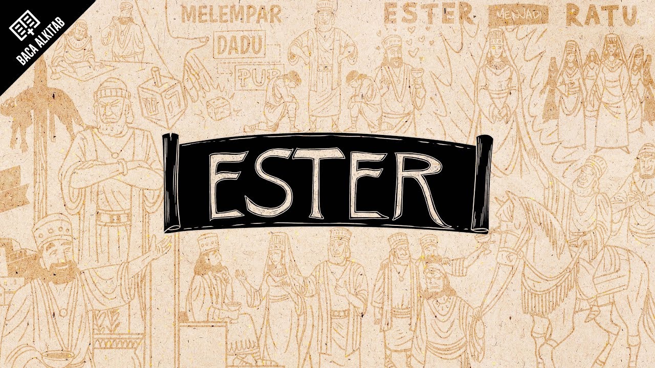 Arti dan Makna Nama Ester Menurut Alkitab Dalam Perjanjian Lama Berita, Informasi, Dan Lagu