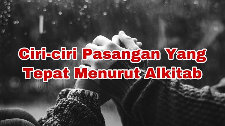 Cara Memilih Pasangan Hidup Menurut Iman Kristen - Persembahan