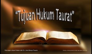 Tujuan Hukum Taurat